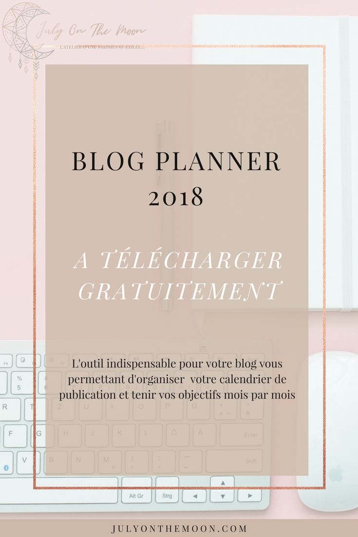 blog planner 2018 à télécharger gratuitement blogging photographie webdesign